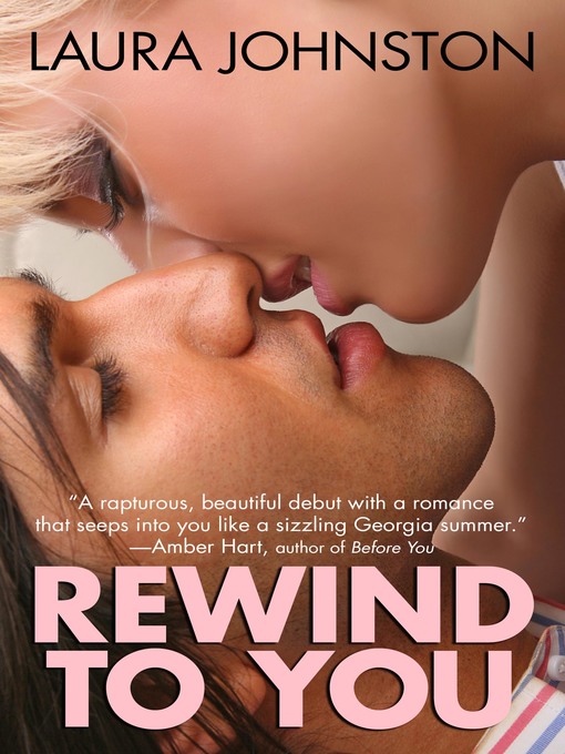 Title details for Rewind to You by Laura Johnston - Available